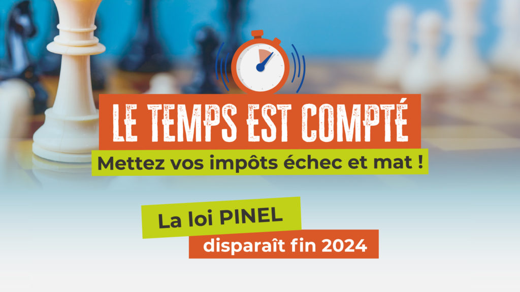 La loi PINEL disparaît fin 2024